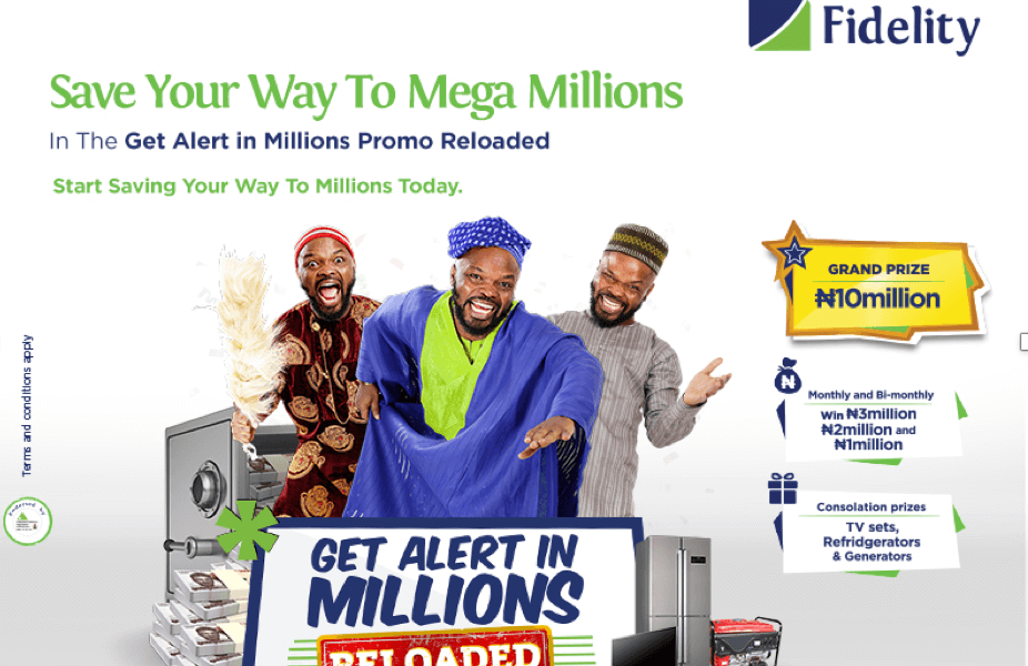 Become A Mega Millionaire With The Fidelity Bank Get Alert In Millions Promo Reloaded