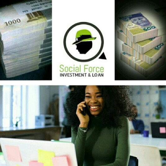Invest & Earn As High As N200k OR Take A N20k Loan & Pay Just N3k Interest from Social Force