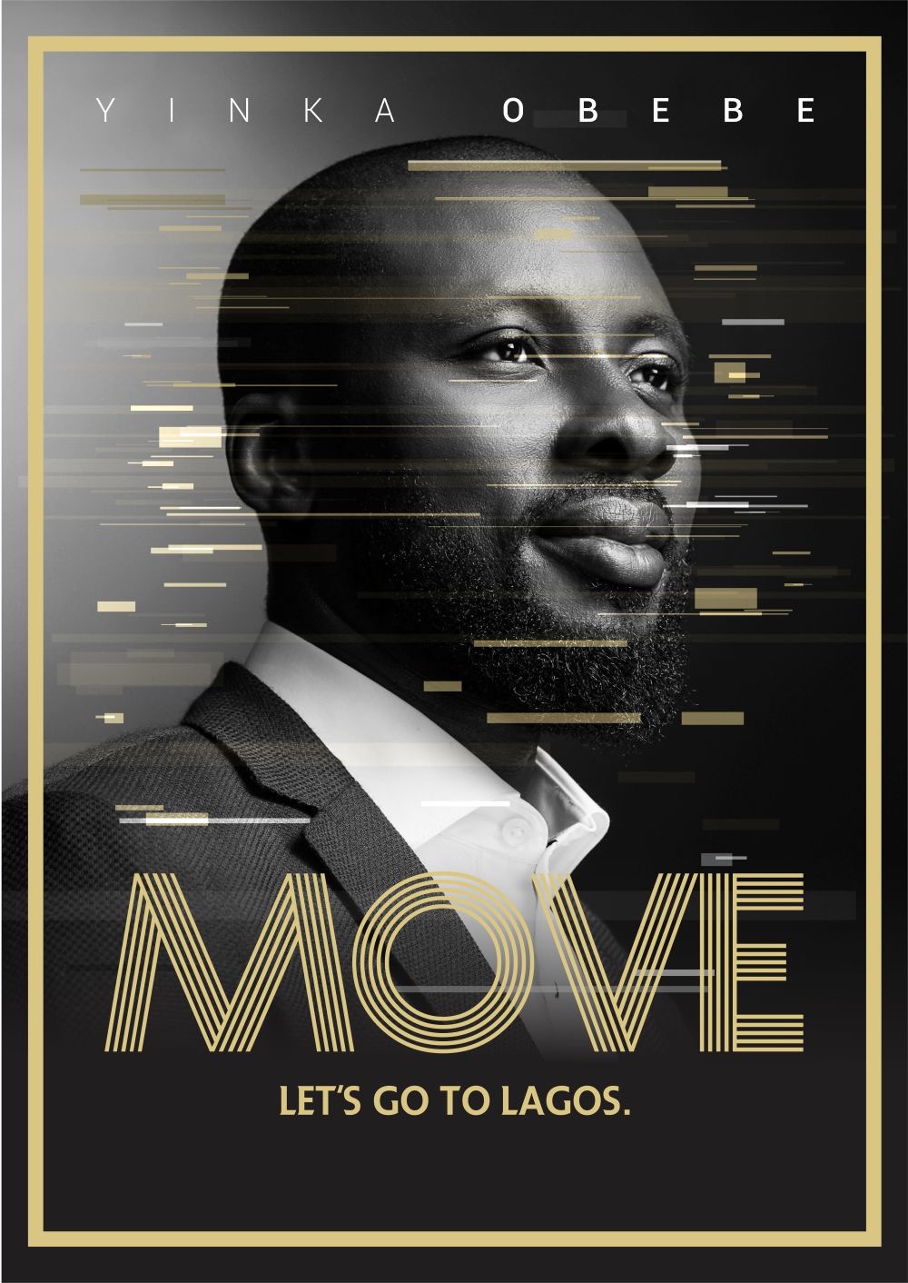 Yinka Obebe’s New Book, ‘MOVE; Let’s Go To Lagos’ Debuts