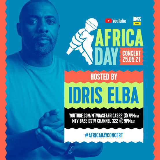 MTV Base, YouTube And Idris Elba Africa Day Concert 2021 Featuring Star-Studded Appearances From Angelique Kidjo, Fally Ipupa, Yvonne Chaka Chaka & Many More