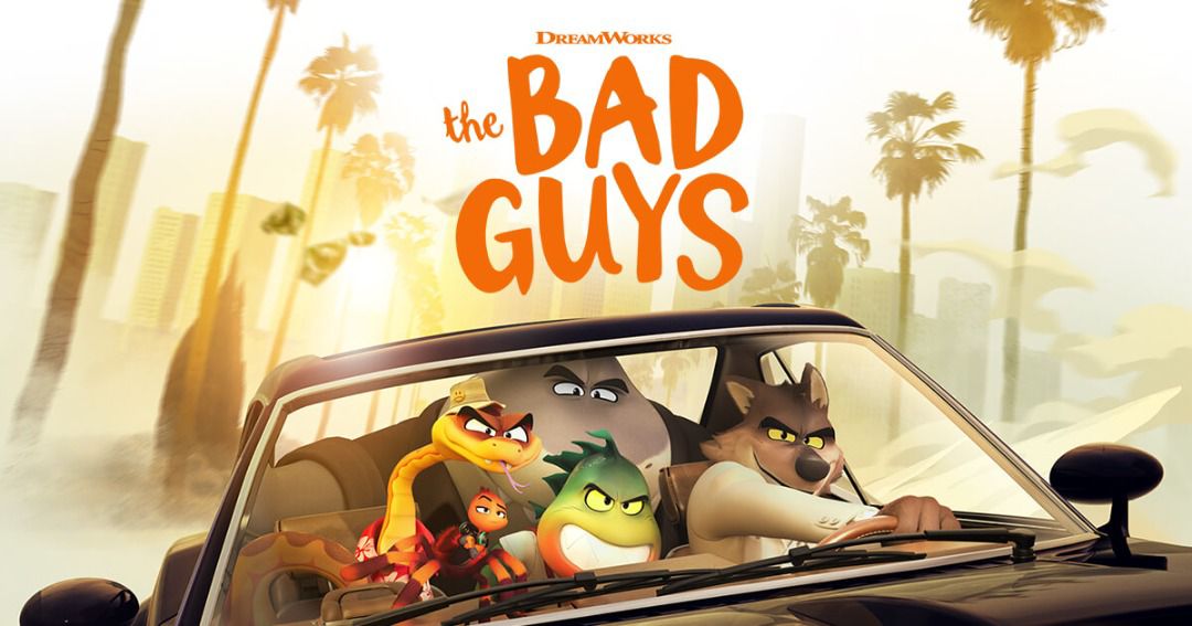 The Bad Guys: Fun And Funny Redemption Journey Of An Unrepentant Criminal Gang