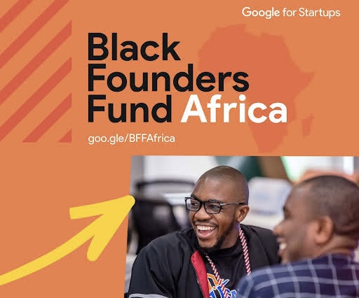 Applications Open For The Second Cohort Of Google For Startups Black Founders Fund For Africa